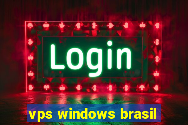 vps windows brasil